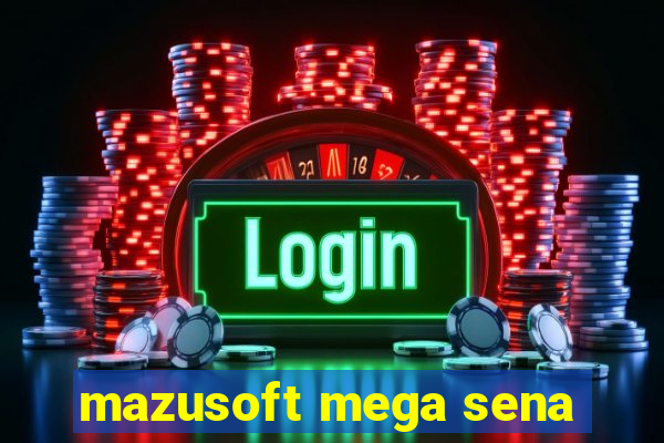mazusoft mega sena